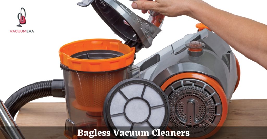 Bagless Vacuum Cleaners