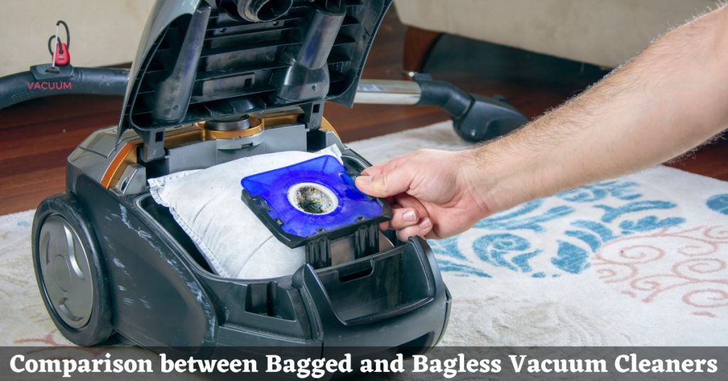Comparison between Bagged and Bagless Vacuum Cleaners
