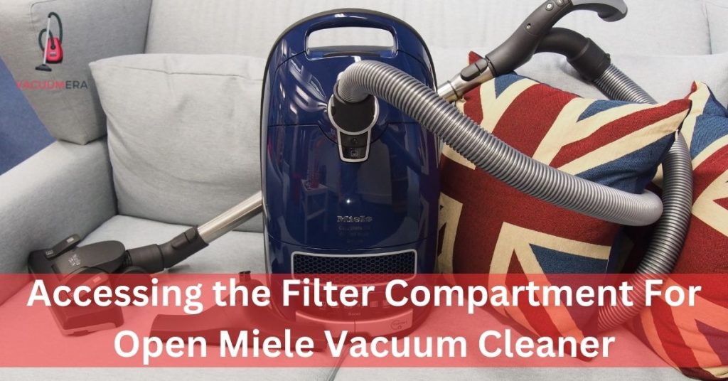 Accessing the Filter Compartment For Open Miele Vacuum Cleaner