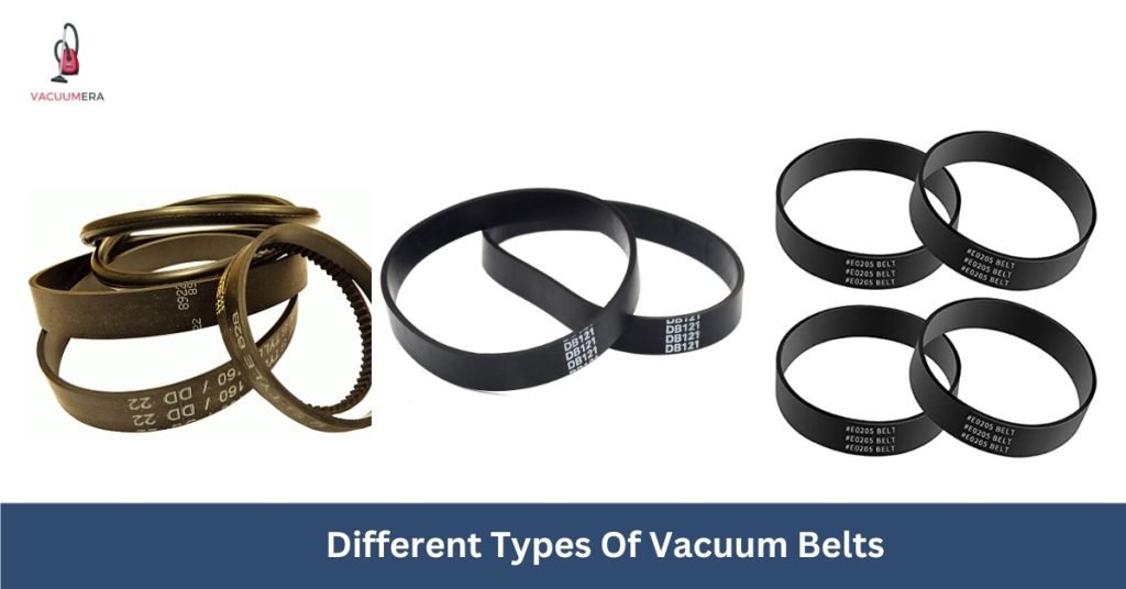 Different Types Of Vacuum Belts