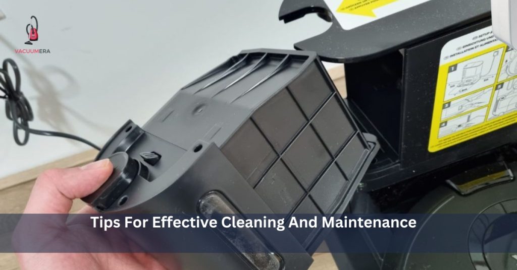 Tips For Effective Cleaning And Maintenance