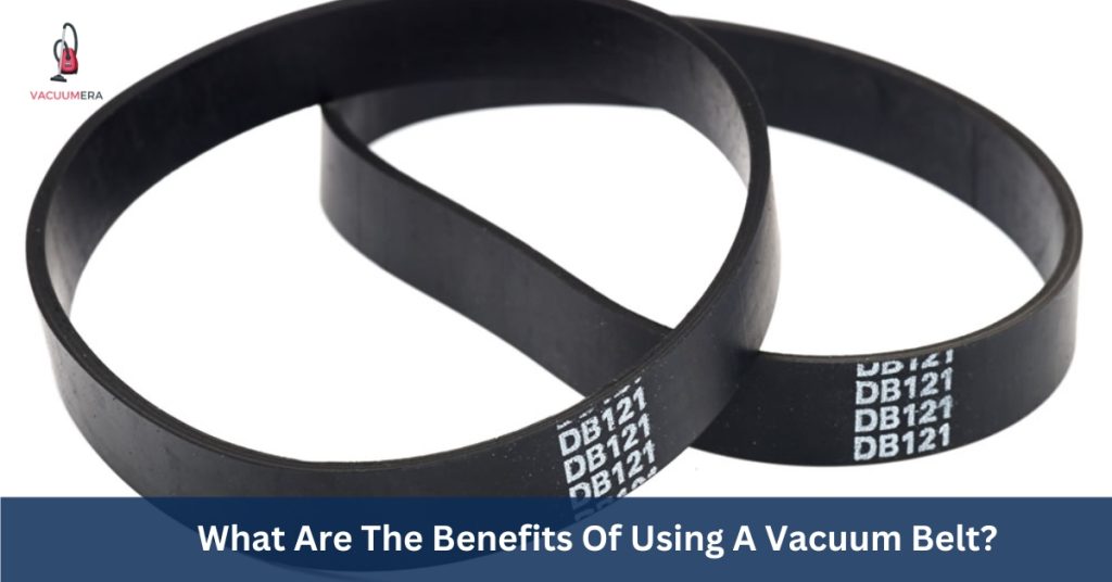 What Are The Benefits Of Using A Vacuum Belt