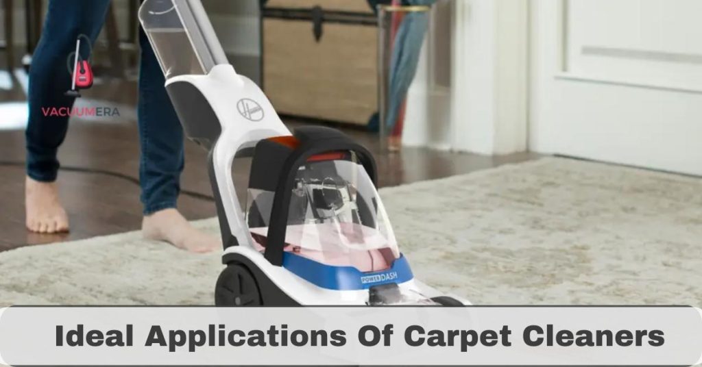 Ideal Applications Of Carpet Cleaners (3 Important Things)