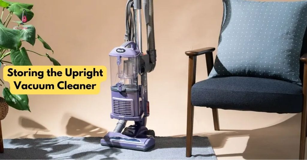 Storing the Upright Vacuum Cleaner