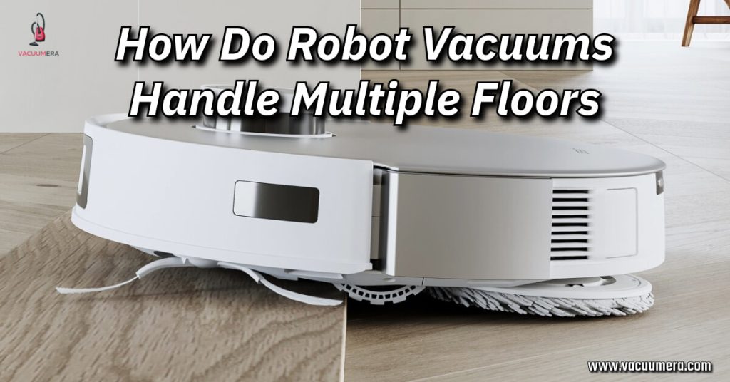 A robot vacuum navigating multiple floors in a home.